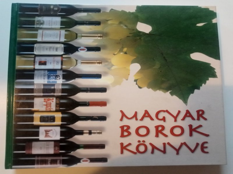 Rohály Gábor Magyar borok könyve