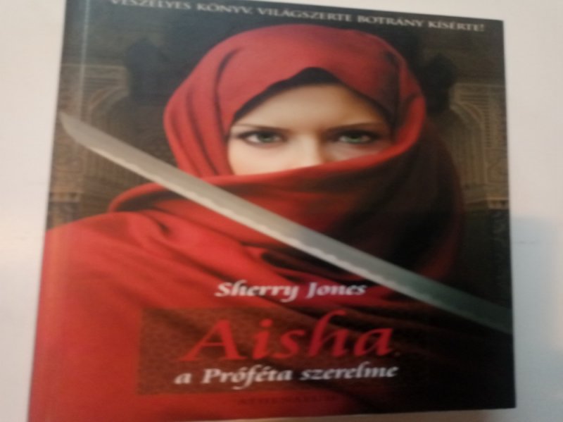 Sherry Jones Aisha, a Próféta szerelme