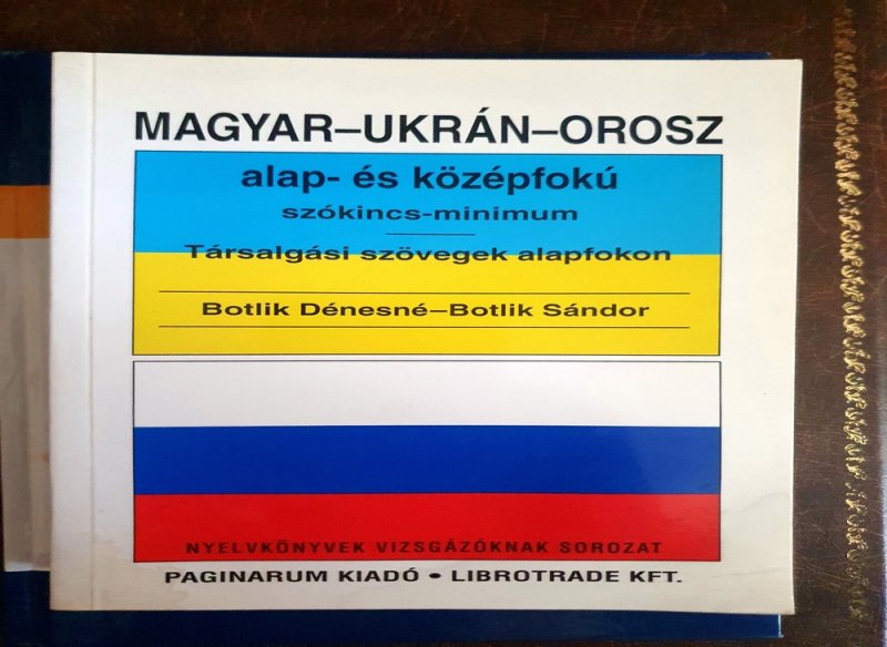 Magyar - Ukrán - Orosz szótár