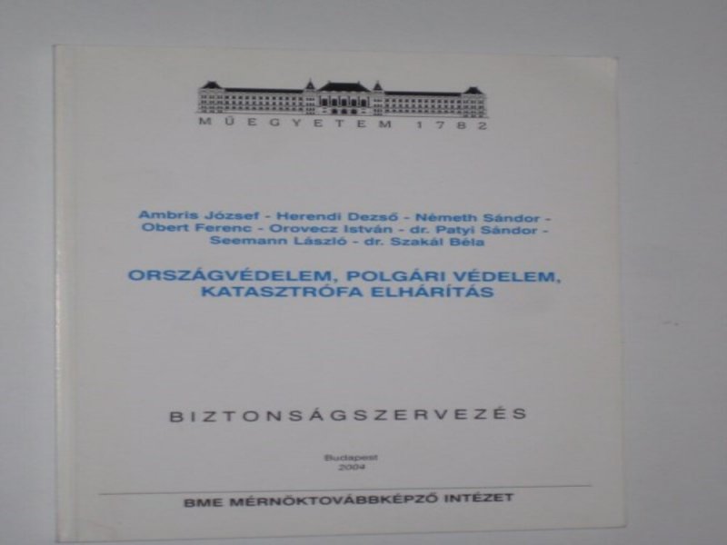 Országvédelem,polgári védelem,katasztrófa elhárítás