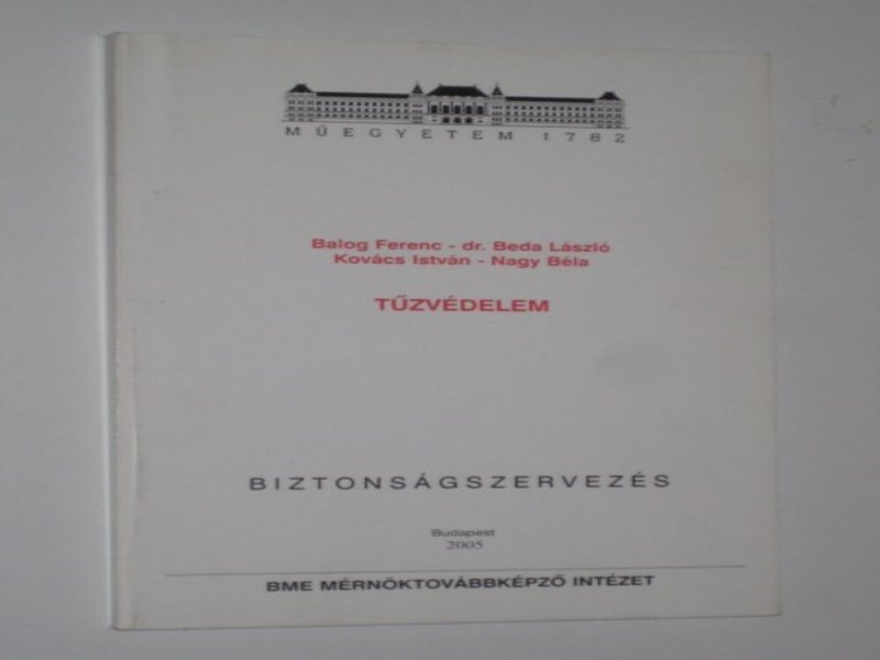 Balog Ferenc-dr.Beda László- Tűzvédelem