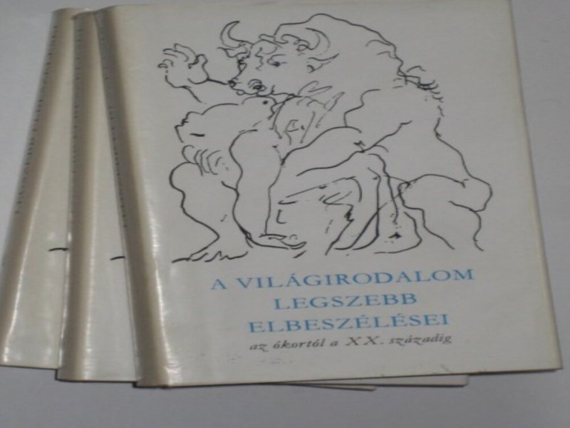 Mikszáth - Móricz - stb A világirodalom legszebb elbeszélései I.-III