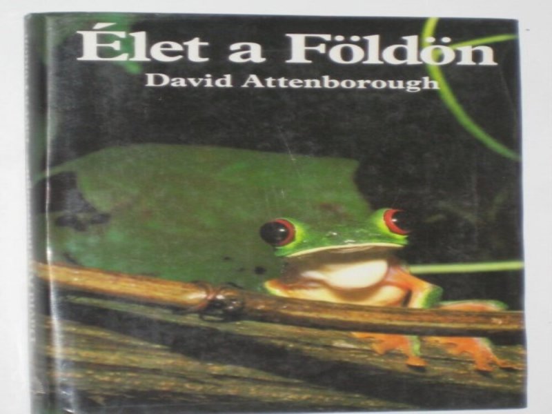 Attenborough Élet a Földön