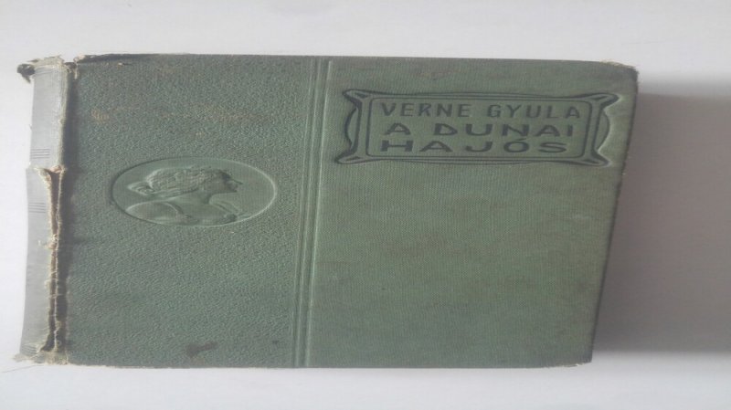 Verne Gyula (Jules Verne) A dunai hajós