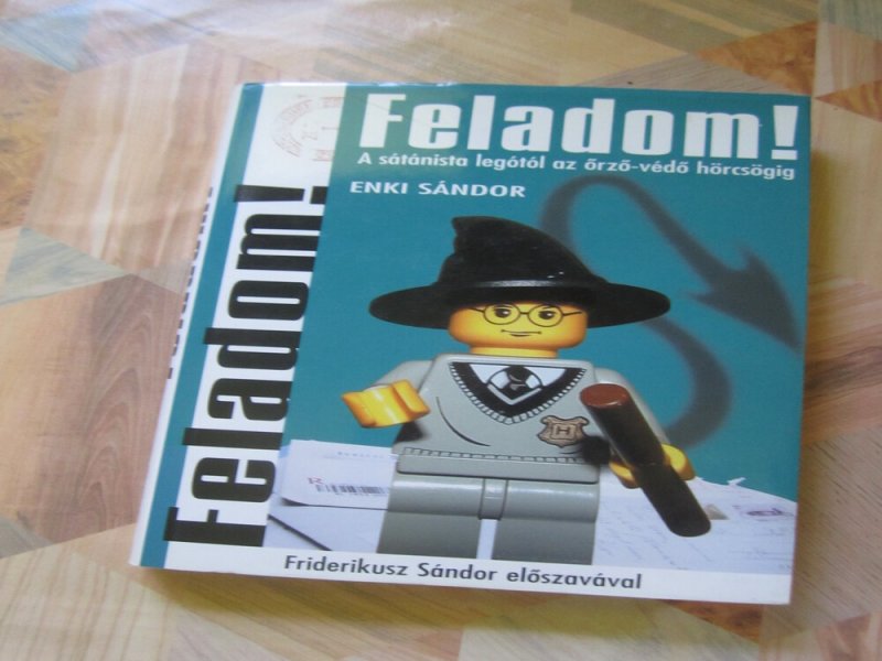 Enki Sándor: Feladom!