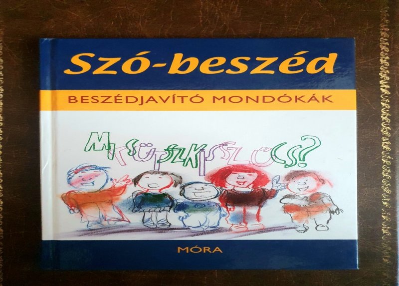 Szó-Beszéd (Beszédjavító mondókás könyv)