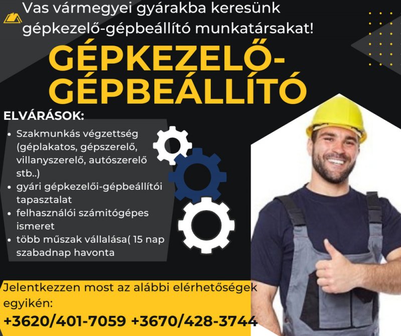 Jelentkezz hozzánk Gépkezelő-gépbeállÍtói munkakörre Vas vármegyébe!