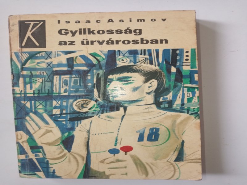 Asimov Gyilkosság az űrvárosban