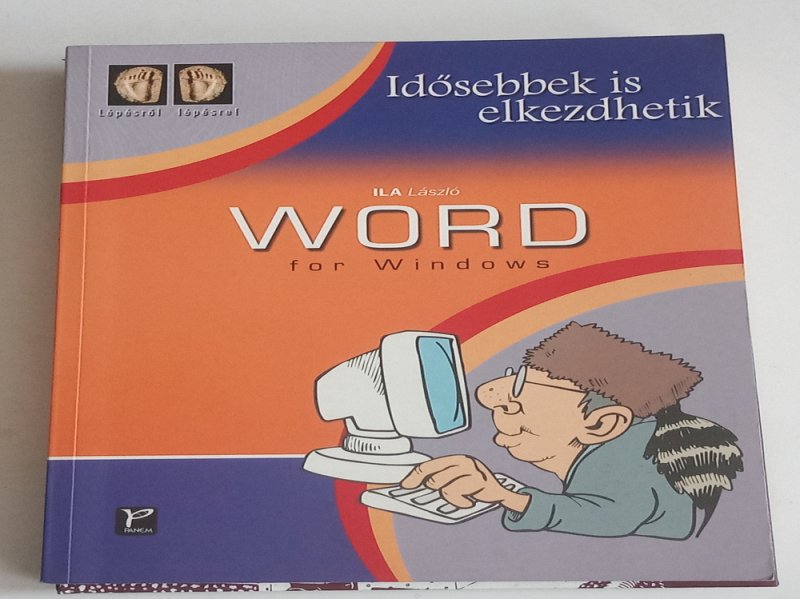 Ila István Idősebbek is elkezdhetik - Word