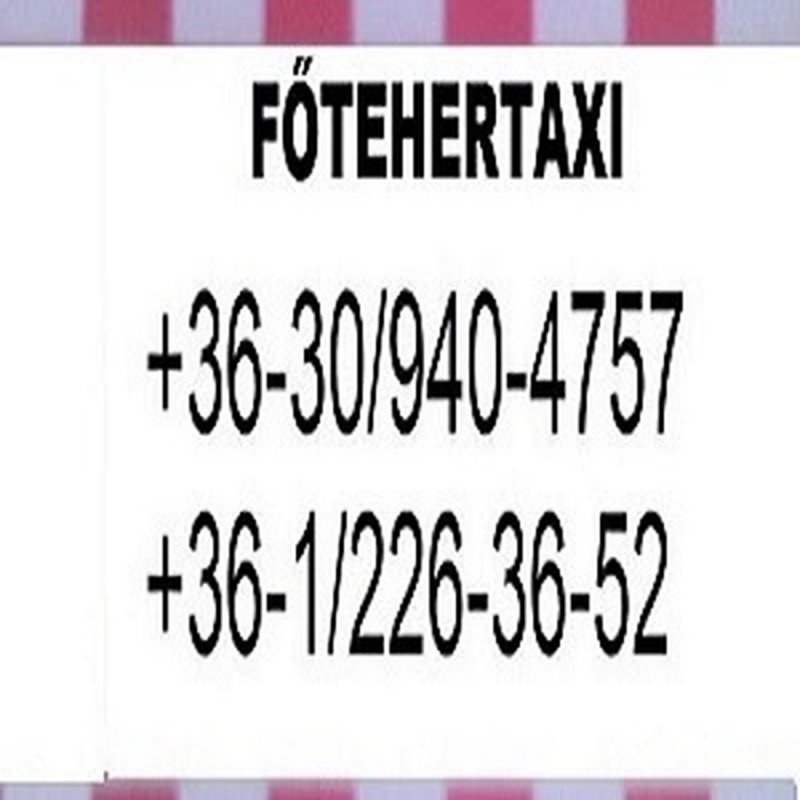 FŐ-TEHERTAXI fuvarozás, kisebb költözés-költöztetés akár most rendelhető!