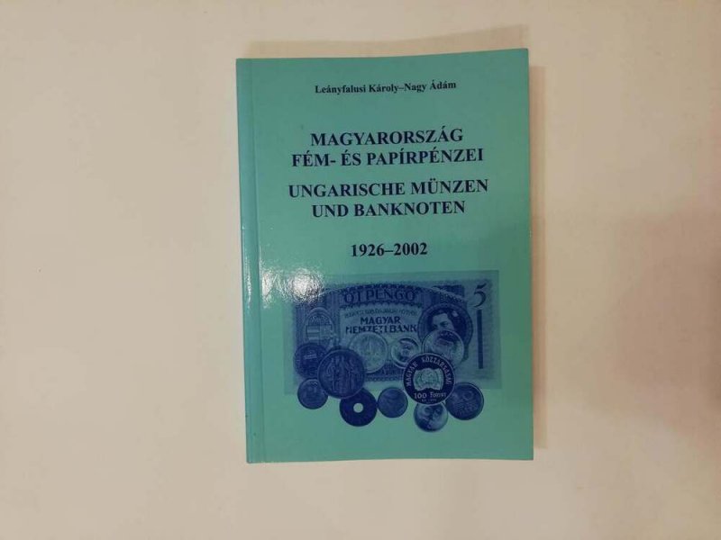 Magyarország fém és papírpénzei 1926-2002