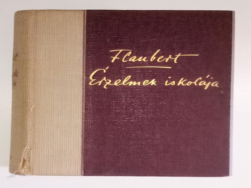 Gustave Flaubert Érzelmek iskolája