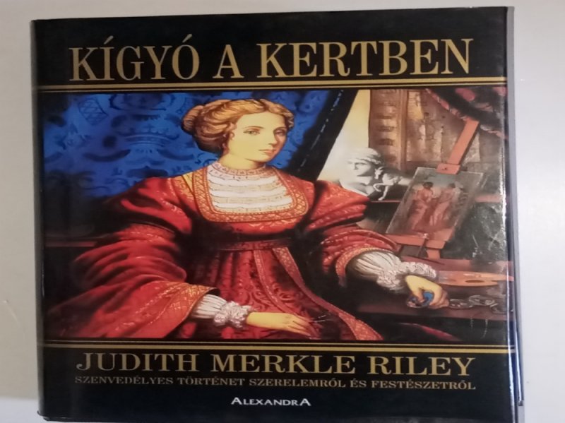 Judith Merkle Riley Kígyó a kertben