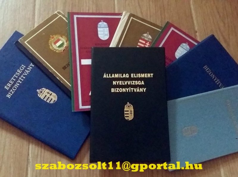 Eladó érettségi, diploma, nyelvvizsga, OKJ bizonyítvány!