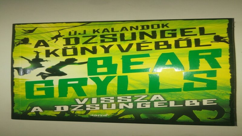 Bear Grylls Vissza a dzsungelbe (Új kalandok a dzsungel könyvéből 2.)