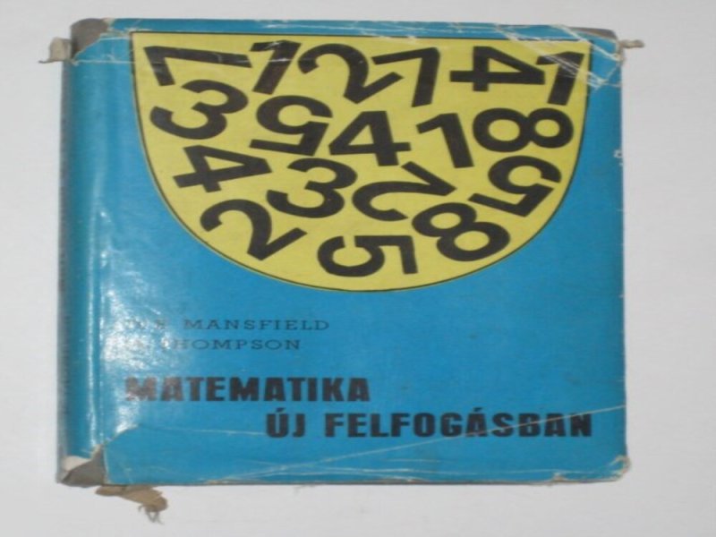 Mansfield, Thompson Matematika új felfogásban I