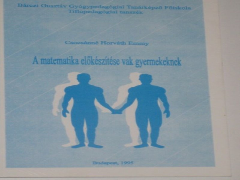 Csocsánné A matematika előkészítése vak gyermekeknek