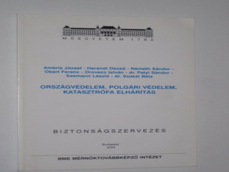 Országvédelem,polgári védelem,katasztrófa elhárítás