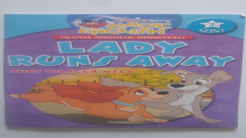 Olvass angolul Disneyvel! - Lady runs away - Suzy világgá megy