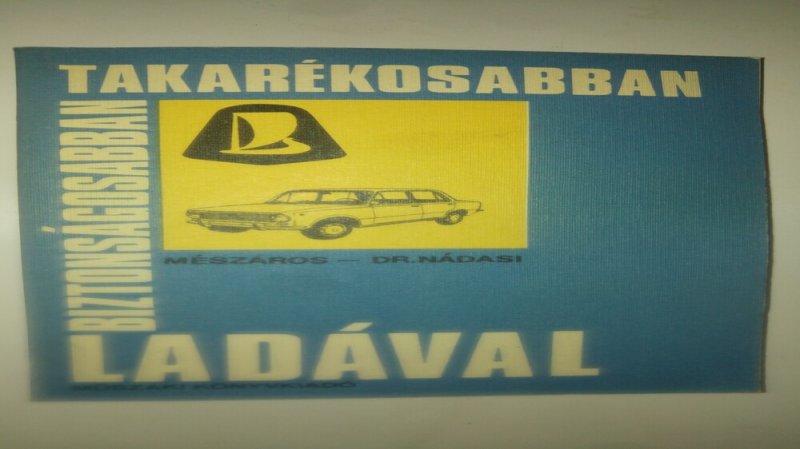 Mészáros - Nádasi Biztonságosabban, takarékosabban Ladával