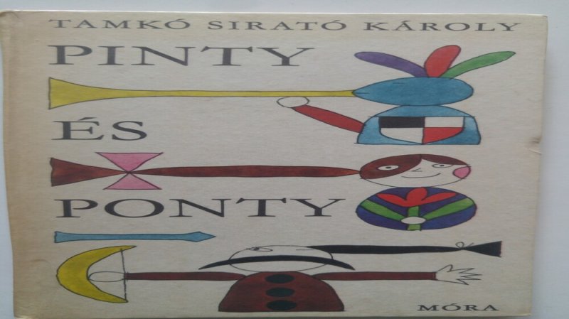 Tamkó Sirató Károly Pinty és ponty