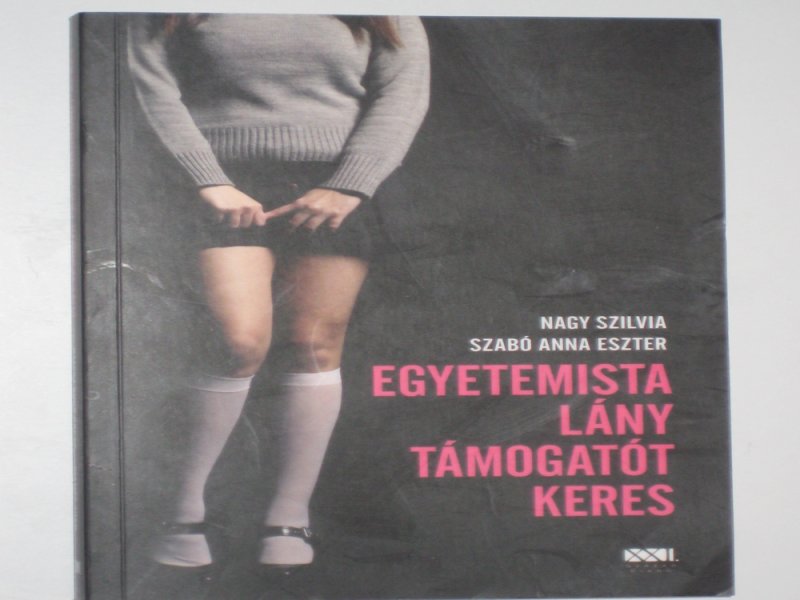 Nagy - Szabó Egyetemista lány támogatót keres
