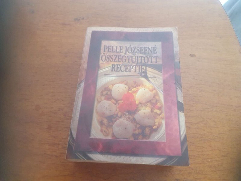 Pelle Józsefné összegyűjtött receptjei