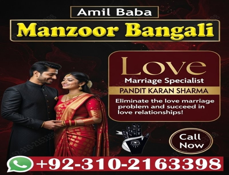 #1 Amil Baba in London, UK | Great Listener & Fast Problem Solver 03102163398