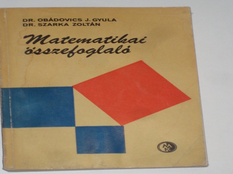 Obádovics - Szarka Matematikai összefoglaló