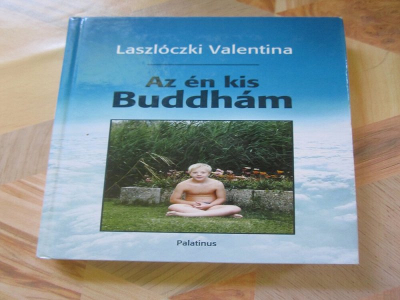 Laszlóczki Valentina: Az én kis Buddhám