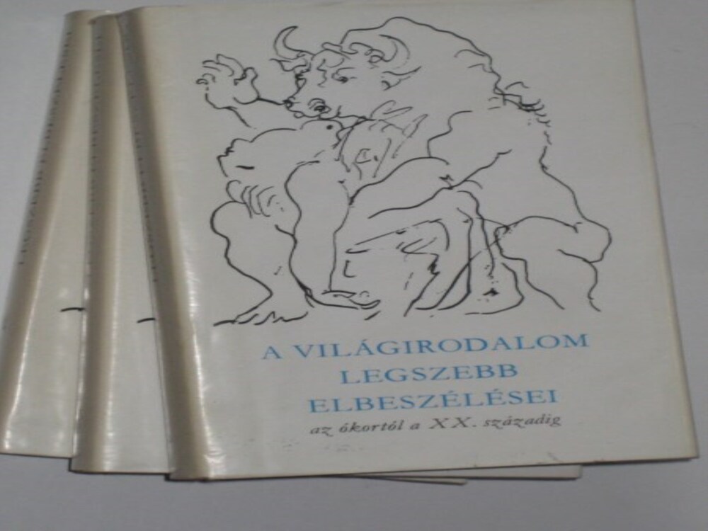 Mikszáth - Móricz - stb A világirodalom legszebb elbeszélései I.-III