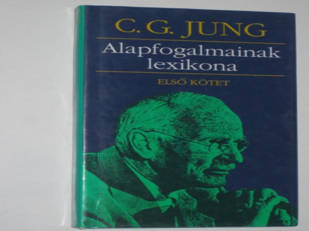 Jung Alapfogalmainak lexikona I. kötet
