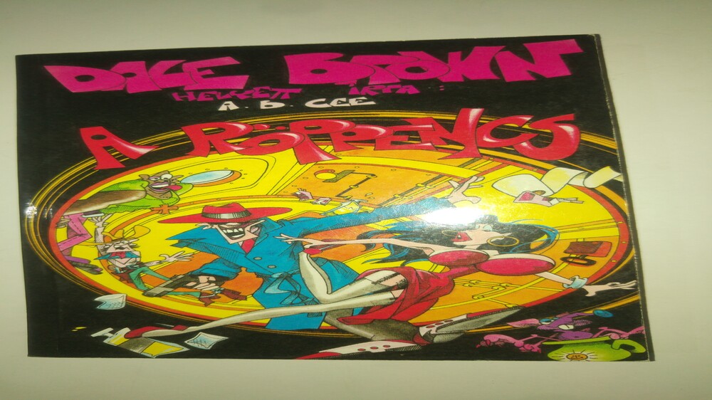 A. B. Cee A röppencs avagy menjen le Bandiba! K(r)émregény