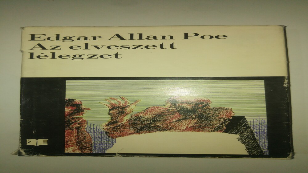 Edgar Allan Poe Az elveszett lélegzet - fantasztikus történetek