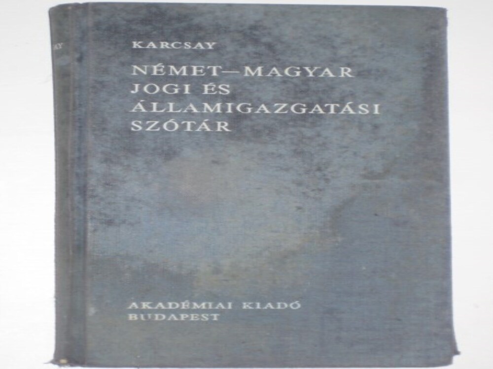 Német-magyar jogi és államigazgatási szótár