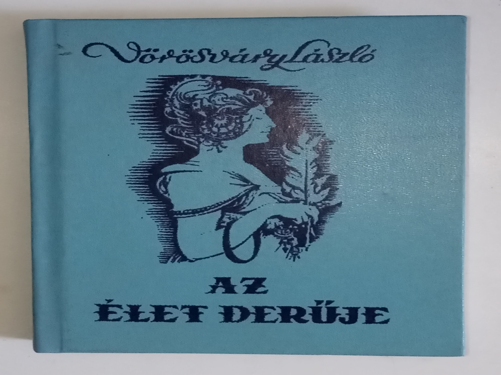 Vörösváry László Az élet derűje