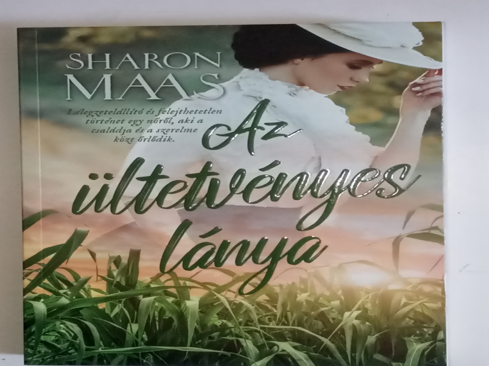 Sharon Maas Az ültetvényes lánya
