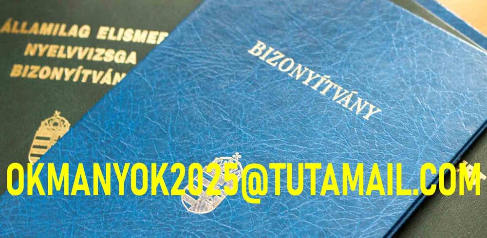 Eladó érettségi, eladó diploma. okmanyok2025@tutamail.com