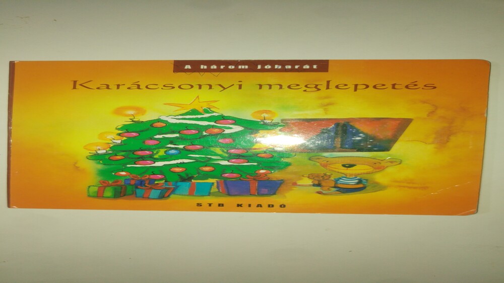 A három jóbarát - Karácsonyi meglepetés