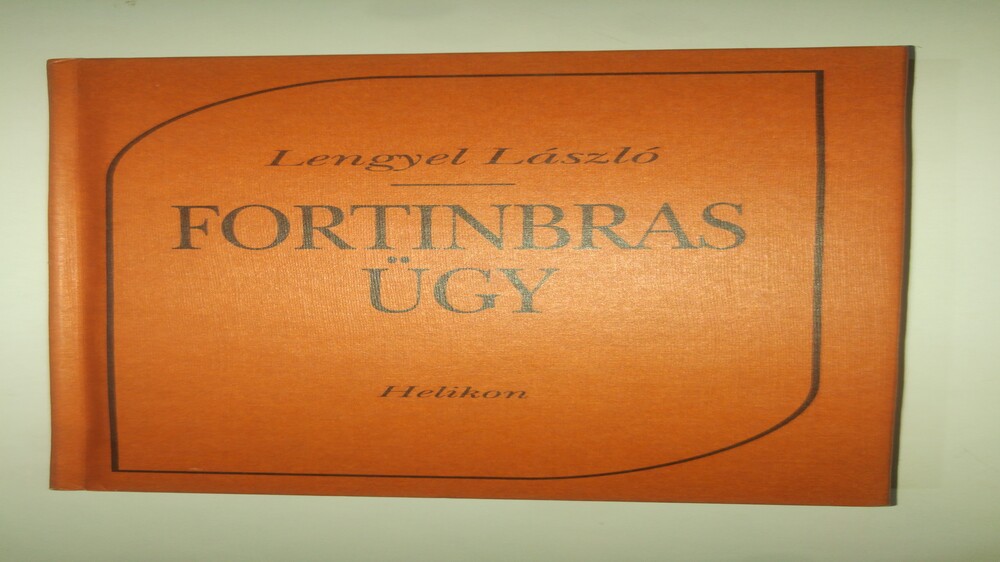 Lengyel László Fortinbras ügy