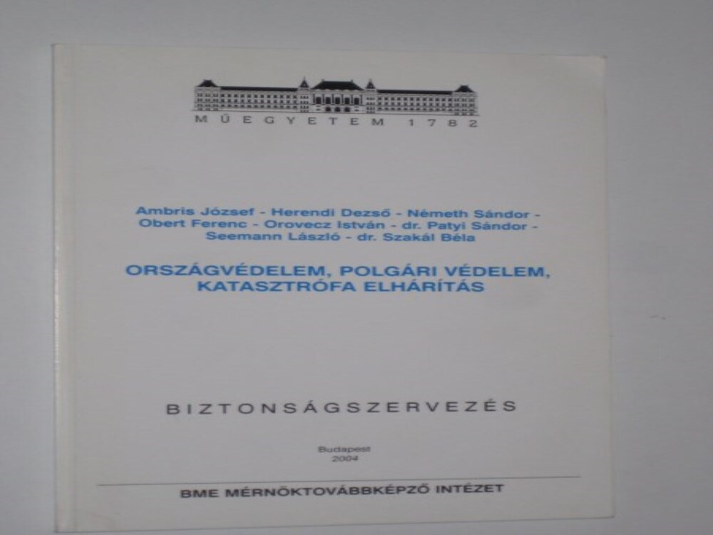 Országvédelem,polgári védelem,katasztrófa elhárítás