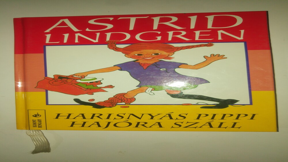 Astrid Lindgren Harisnyás Pippi hajóra száll