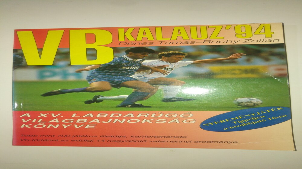 Dénes - Rochy VB kalauz '94 - A XV. labdarúgó világbajnokság könyve