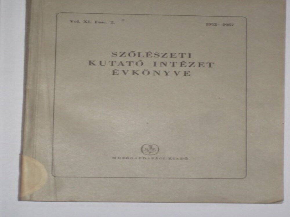 Ásvány - Barra Szőlészeti Kutató Intézet évkönyve XI. 2