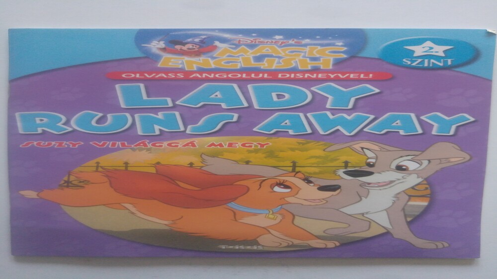 Olvass angolul Disneyvel! - Lady runs away - Suzy világgá megy