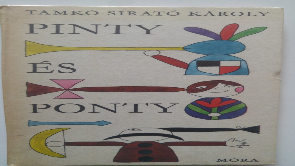Tamkó Sirató Károly Pinty és ponty