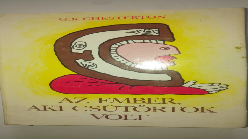 G. K. Chesterton Az ember, aki csütörtök volt