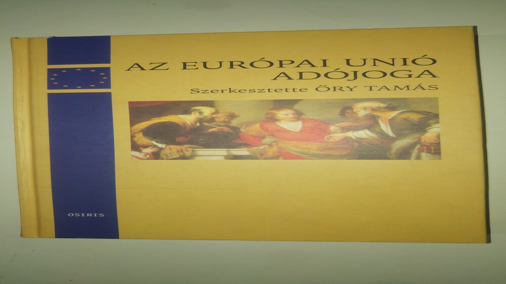 Őry Tamás Az Európai Unió adójoga