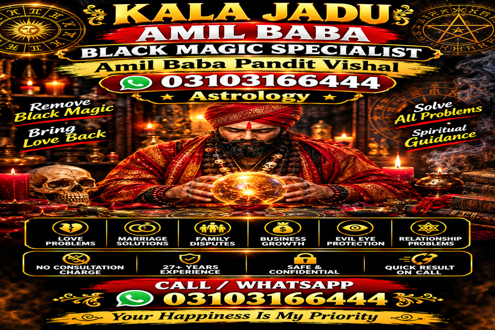 Powerful Amil baba Kala jadu Pakistan Amil baba in Karachi islamabad03103166444     Amilbaba in USA 03103166444 #Pandit vishal Amil baba in France  astrologer palmist  Amil baba in Spain  black magic specialist Amil baba in Japan  astrologer in dubai Amil baba in karachi astrologer in pakistan amil baba in lahore kala jadu specialist Amil baba in islamabad  Amil baba in rawalpindi online astrologer  Amil baba in faisalabad online istikhara amil baba in peshawar online jadu  #amilbaba #kalajadu #