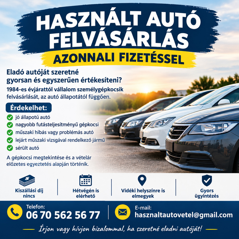 Autófelvásárlás készpénzért – bármilyen állapotban, azonnal!